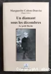 Un diamant sous les décombres