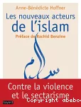 Les Nouveaux acteurs de l'islam