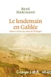 Le lendemain, en Galilée