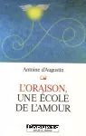 L'oraison une histoire d'amour