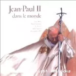 Jean-Paul II dans le monde