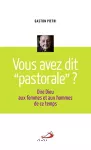 Vous avez dit pastorale ?