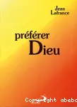 Préférer Dieu