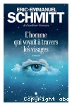 L'homme qui voyait à travers les visages