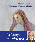 Belle et douce Marie