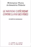 Le nouveau catéchisme contre la foi des pères