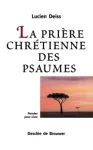 La prière chrétienne des Psaumes