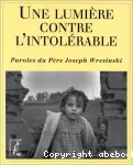 Une lumière contre l'intolérable