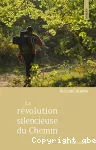La révolution silencieuse du Chemin