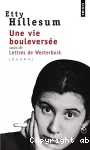 Une vie bouleversée suivi de Lettres de Westerbork