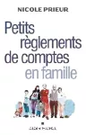 Petits règlementsde comptes en famille