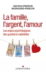 La famille,l'argent,l'amour