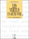 Les vertus un art de vivre