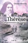 Thérèse et les prisonniers de l'ombre