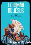 Le roman de Jésus