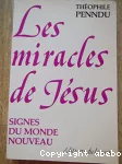 Les miracles de Jésus