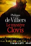 Le mystère Clovis