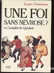 Une foi sans névrose ?