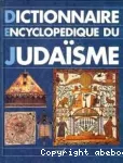 Dictionnaire encyclopédique du Judaïsme