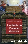 les droits de l'homme dénaturé