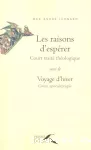 Les raisons d'espérer , Court traité théologique