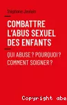 Combattre l'abus sexuel des enfants