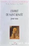 L'Esprit de Saint Benoit pour tous