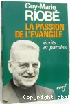 La passion de l'Evangile