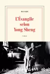 L'évangile selon Yong Sheng