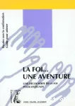 La foi...une aventure