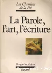 La Parole, l'art, l'écriture