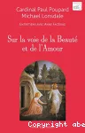 Sur la voie de la Beauté et de l'Amour