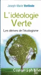 L'idéologie verte