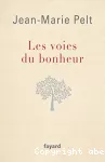 Les voies du bonheur