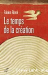 Le temps de la création