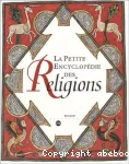 La petite encyclopédie des Religions