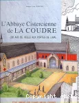 L'abbaye cistercienne de La Coudre