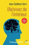 (Re)vivez de l'intérieur