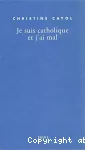 Je suis catholique et j'ai mal