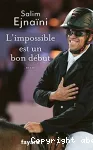 L'impossible est un bon début