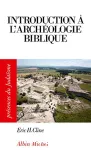 Introduction à l'archéologie biblique