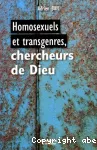 Homosexuels et transgenres, chercheurs de Dieu