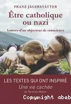 Etre catholique ou nazi