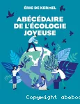 Abécédaire de l'écologie joyeuse