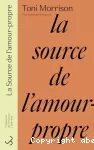 La source de l'amour-propre