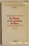 Le Nom et les symboles de Dieu dans la mystique juive