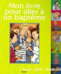 Mon livre pour aller à un baptême