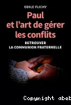 Paul et l'art de gérer les conflits