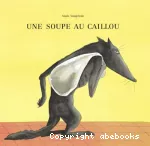 Une soupe au caillou