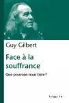 Face à la souffrance